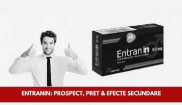 Entranin: Prospect, Efecte Secundare & Preț
